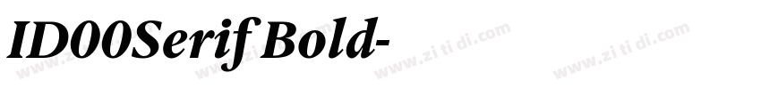 ID00Serif Bold字体转换 ID00Serif Bold字体转换